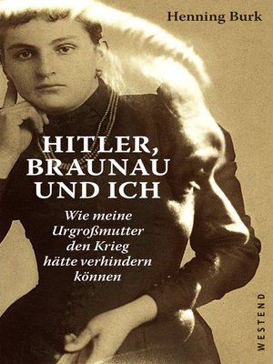 cover image of Hitler, Braunau und ich